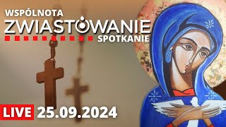 Spotkanie modlitewne  Zwiastowanie 25092024 [upl. by Homans811]