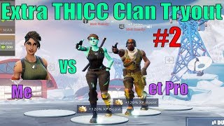 I Secretly Tried Out For MY OWN Fortnite Clan and I STILL Didnt Get InExtra Thicc Clan [upl. by Neelat277]