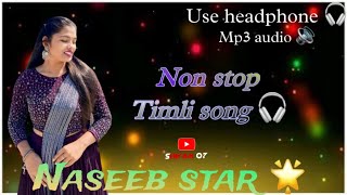 Naseeb star 🌟 non stop timli song 🎵 mp3audio 20242025 naseebstarband [upl. by Alfeus776]