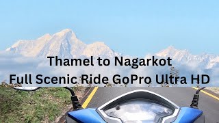 Thamel to Nagarkot  Full Scenic Ride Ultra HD GoPro  Kathmandu Nepal Travel Vlog [upl. by Ekrub]