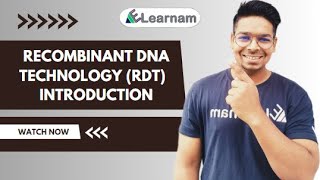 Recombinant DNA Technology RDT  Introduction  By Virendra Singh  CSIR  GATE  DBT  ICMR  CUE [upl. by Nibuz]