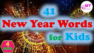 Vocabulary  Happy New Year  41 New Year Words For Kids  Learning English [upl. by Gal]