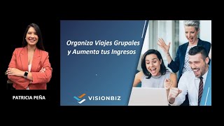 ORGANIZA VIAJES GRUPALES Y GANA DINERO DESDE CUALQUIER CIUDAD DEL MUNDO  PATRICIA PEÑA [upl. by Lipcombe]