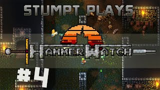 Stumpt Plays  Hammerwatch  4  Bonus Round [upl. by Radferd]