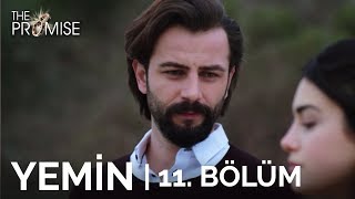 Yemin 11 Bölüm  The Promise Season 1 Episode 11 [upl. by Paddy239]