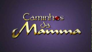 VHT Mamma Brusqueta  Caminho das Índias [upl. by Gnouh]