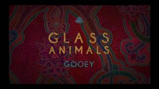 Gooey 1 Hour Glass Animals [upl. by Mickie]