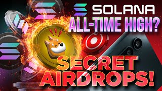 Solana Nears AllTime High🚨Airdrops Incoming🚀 [upl. by Honey]