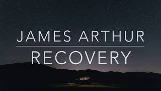 James Arthur  Recovery LyricsTraduçãoLegendadoHQ [upl. by Flessel]