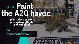 🇺🇸🇪🇸 PAINTING a DOUGLAS A20 HAVOC Aircraft by Pablo Albornoz ✨ [upl. by Bessie]