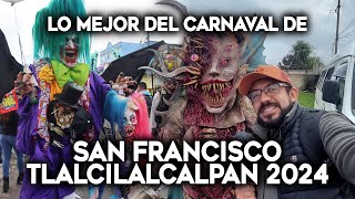 Carnaval San Francisco Tlalcilalcalpan 2024 [upl. by Hallette]