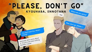 quotPlease dont goquot  Challenge part 13  KyouHaba EnnoTana  Haikyuu Texts Revoiced [upl. by Sivaj]