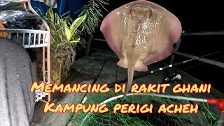 MANCING DI RAKIT GHANI KAMPUNG PERIGI ACHEHRAKIT NO 5 [upl. by Tabby]