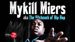 MYKILL MIERS  RAW SHIT HIPHOP CLASSIC 2001 [upl. by Sinylg938]