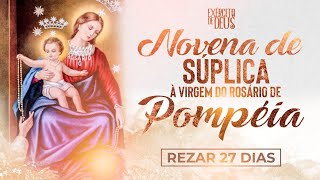 Novena de súplica à Virgem de Pompéia  para os casos mais desesperados  27 DIAS  Ana Clara Rocha [upl. by Guimond388]