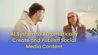 AI System to Automatically Create and Publish Social Media Content [upl. by Meikah]