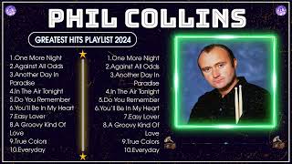 Top 10 Best Phil Collins Songs  Greatest Hits Full Album 2024 Playlist [upl. by Olaznog]