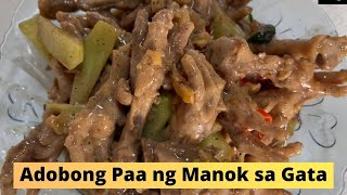 Chicken Feet  Spicy Adobo sa Gata  Panlasang pinoy [upl. by Akinat]