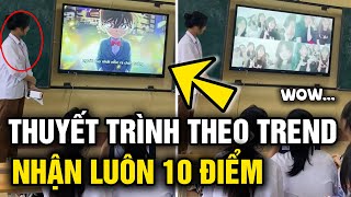 Nhóm nữ sinh có bài THUYẾT TRÌNH thú vị nhận luôn 10 ĐIỂM  Tin 5s [upl. by Elvie]