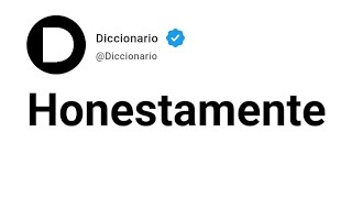 Honestamente Significado En Español [upl. by Flyn]