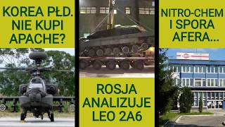 Korea Płd zrezygnuje z zakupu AH64E Apache Rosjanie badają Leoparda 2A6 WOJSKOWE NEWSY 180 [upl. by Eerised]