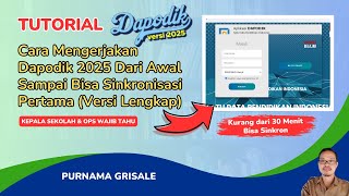 CARA MENGERJAKAN DAPODIK 2025 DARI AWAL SAMPAI SINKRONISASI PERTAMA Versi Lengkap [upl. by Adirem846]