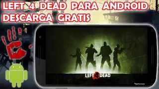 Left 4 Dead para android  descarga gratis [upl. by Kcirevam129]