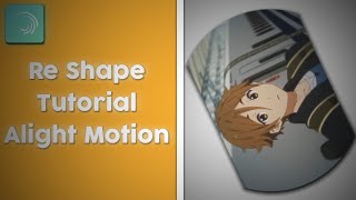 How To Morph Shape in Alight Motion Reshape Tutorial Alight Motion  Alight Motion Tutorial [upl. by Persse]