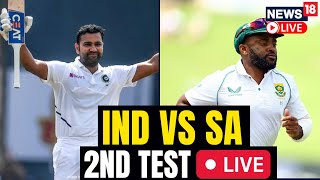 India vs South Africa 2ND Test LIVE  India Vs South Africa Test Match LIVE  IND VS SA  N18L [upl. by Eidda744]