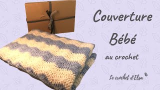 Comment faire une couverture bébé au crochet [upl. by Saiasi]