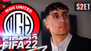 SEASON TWO BEGINS  FIFA 22 MGH UNITED CAREER MODE S2E1 [upl. by Enicul]