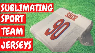 HOW TO SUBLIMATE SPORT TEAM JERSEYS [upl. by Einehpets]