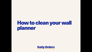 How to clean your Daily Orders wall planner [upl. by Mouldon]