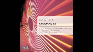 Solartape  Devotion Scott Diaz Onwards Mix [upl. by Eboj]