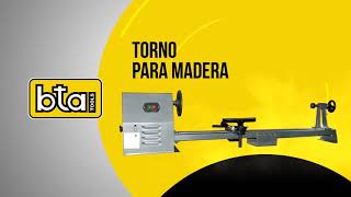 TORNO PARA MADERA  BTA TOOLS [upl. by Thisbee]