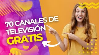 Más de 50 CANALES DE TV GRATIS [upl. by Ytram322]