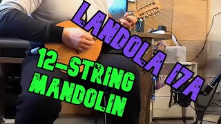 Landola I7a 12string mandolin check amp test [upl. by Annemarie]