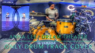 ANNA LEE DREAM THEATER ONLY DRUM TRACK jeangonzalezdrummer [upl. by Niattirb]