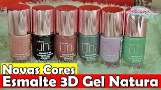 NOVAS CORES ESMALTE 3D GEL NATURA Junho 2024  LÁIANE LIRA [upl. by Seraphina]