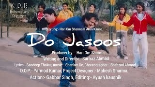 video song ll film Do jasoos ll writing and Director sarfraz ahmad ll Dance shahzad ahmad ll [upl. by Bertha]