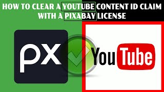 How to clear a YouTube Content ID claim with a Pixabay license in just minutes [upl. by Ycnalc368]