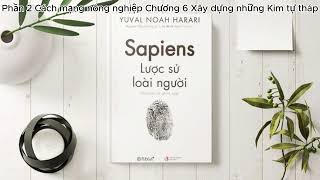 Sách nói Lược sử loài người Phần 2chương 6 Xây dựng những Kim tự tháp [upl. by Crosley]