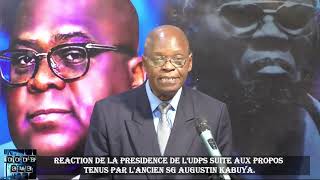 REACTION DE LA PRESIDENCE DE LUDPS SUITE AUX PROPOS TENUS PAR LANCIEN SG AUGUSTIN KABUYA [upl. by Nodnahs542]