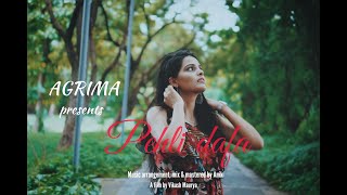 Pehli Dafa   Female Cover Song Official Video  Agrima Sharma [upl. by Frederiksen]