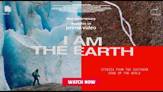 Chile presents the documentary “I am the Earth” available on Prime Video  Marca Chile [upl. by Sicnarf]