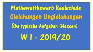 W1 Mathewettbewerb 201920 Gleichungen und Ungleichungen Wahlaufgabe Hessen [upl. by Persian]