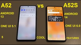 Galaxy A52S vs A52  Android 14 vs Android 13 Comparison  5 New Cool Features [upl. by Anilat202]