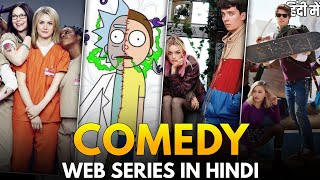 Top 10 Comedy Web Series in Hindi Dubbed  Best Comedy Web Series in Hindi [upl. by Gaillard321]