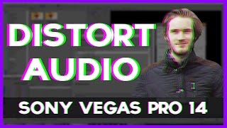 How to Edit Just Like PewDiePie in Vegas Pro 14  Distort Audio 1 [upl. by Rauch]