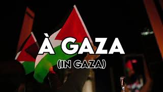 PNL  Gaza LyricsParoles with English Translation [upl. by Vittorio]